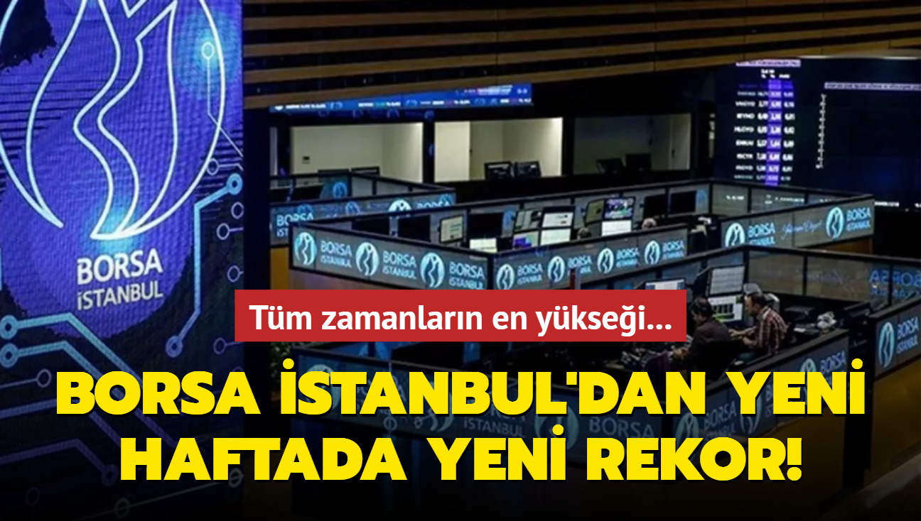 Borsa stanbul'dan yeni haftada yeni rekor!