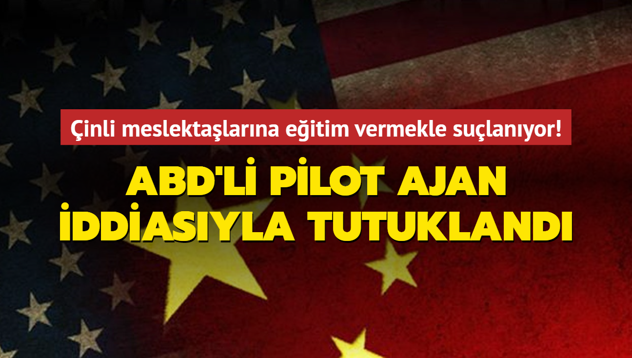 ABD'li pilot ajan iddiasyla tutukland... inli meslektalarna eitim vermekle sulanyor