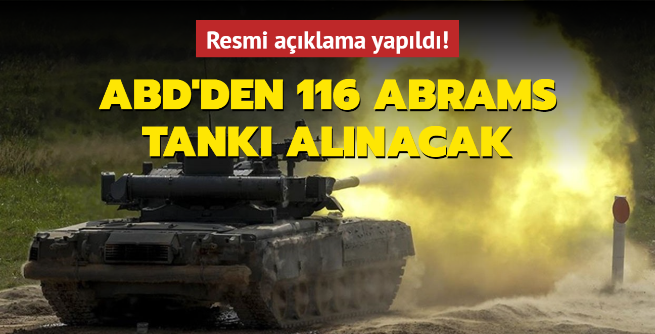 Resmi aklama yapld... ABD'den 116 Abrams tank alnacak