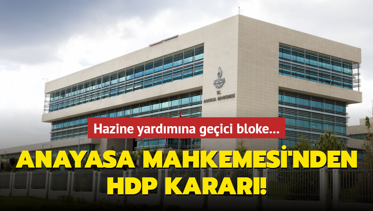 AYM'den HDP karar! Hazine yardmna geici bloke koydu