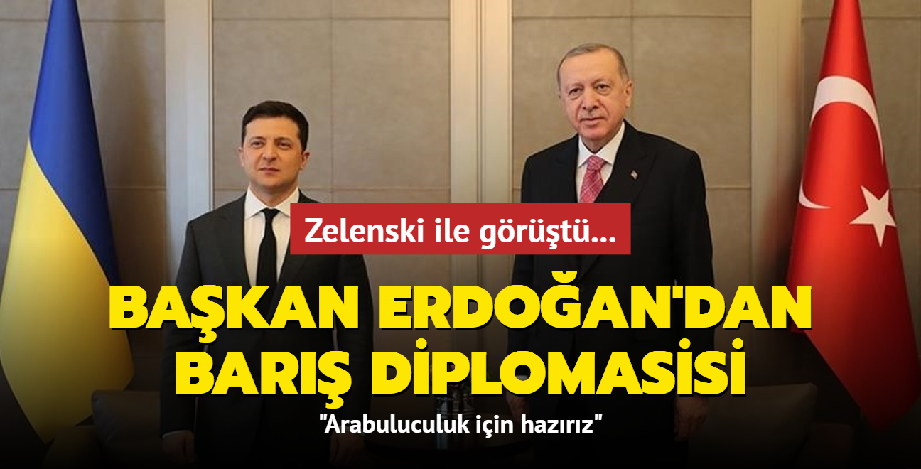 Bakan Erdoan, Zelenski ile grt... Kalc bar iin arabuluculuk vurgusu