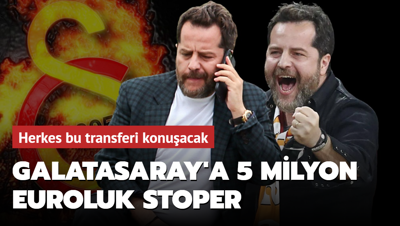 Galatasaray'a Premier Lig'den 5 milyon euroluk stoper! Herkes bu transferi konuacak