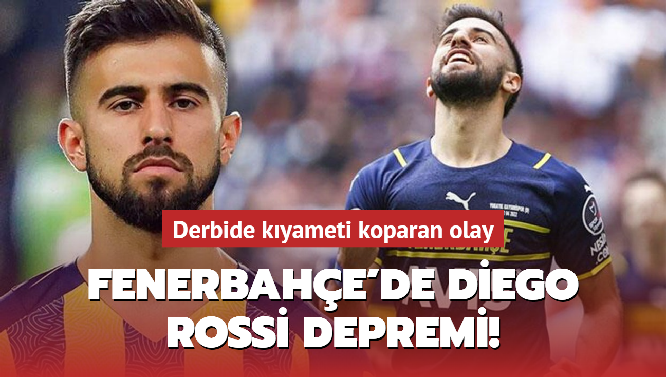 Fenerbahe'de Diego Rossi depremi! Derbide kyameti koparan olay...