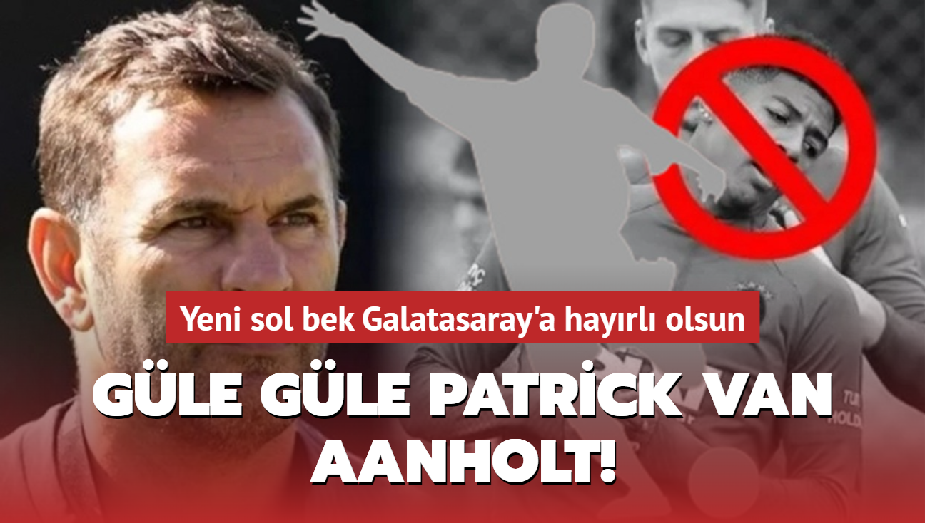 Gle gle Patrick Van Aanholt! Yeni sol bek Galatasaray'a hayrl olsun...