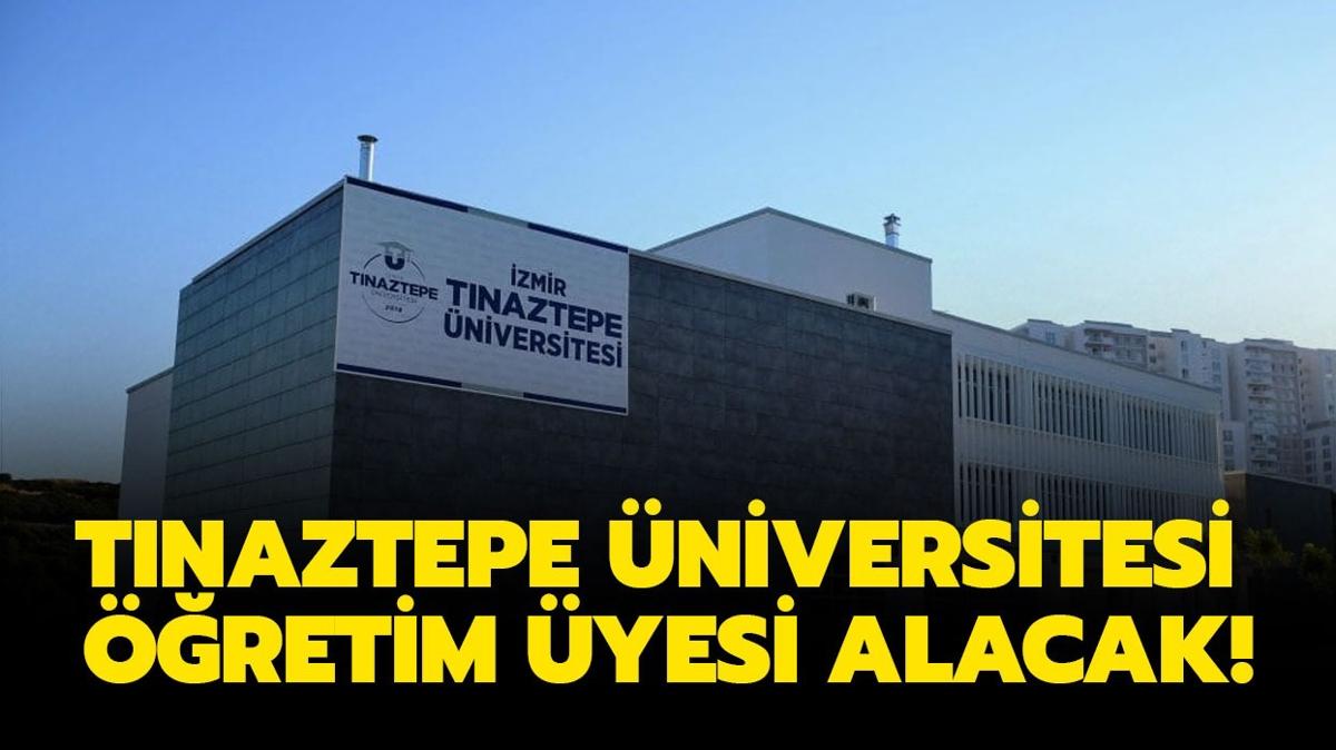 zmir Tnaztepe niversitesi retim yesi alacak!