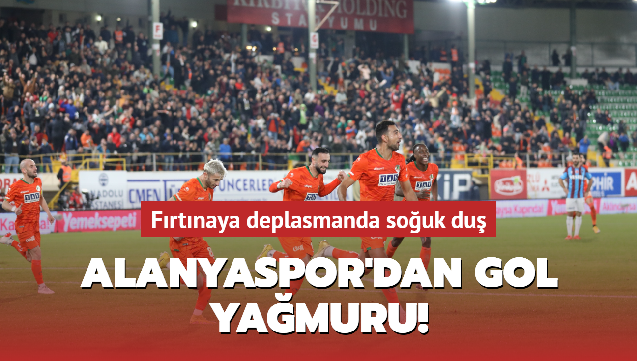 Alanyaspor'dan gol yamuru! Frtnaya deplasmanda souk du