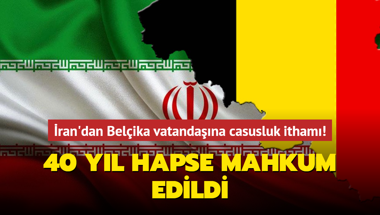 ran'dan Belika vatandana casusluk itham...40 yl hapse mahkum edildi