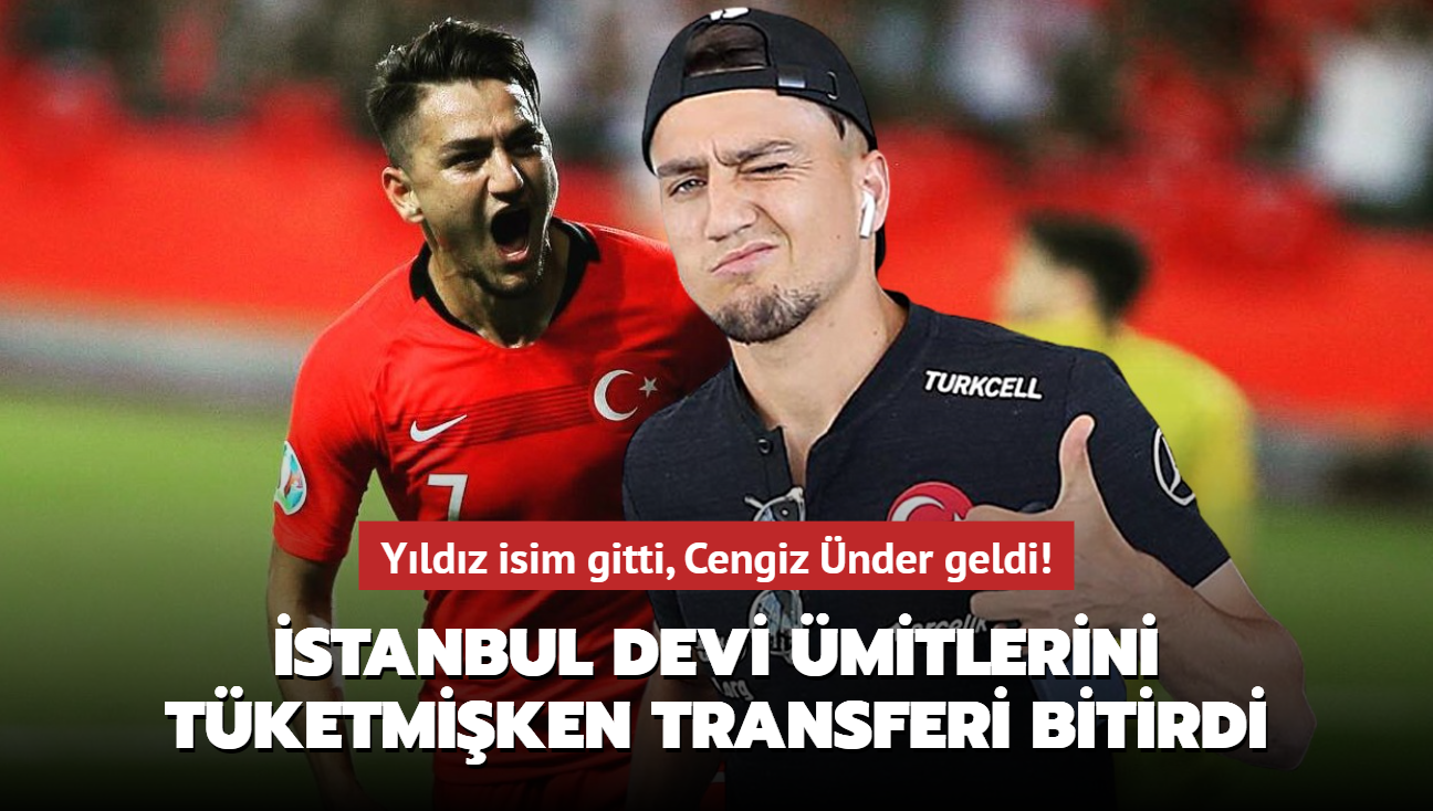 Yldz isim gitti, Cengiz nder geldi! stanbul devi mitlerini tketmiken transferi bitirdi