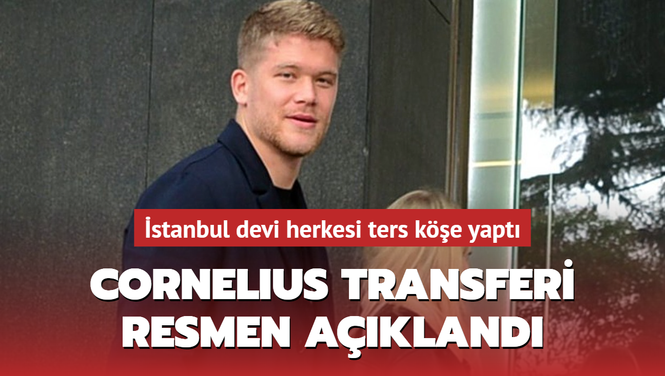 Andreas Cornelius transferi resmen akland! stanbul devi herkesi ters ke yapt...