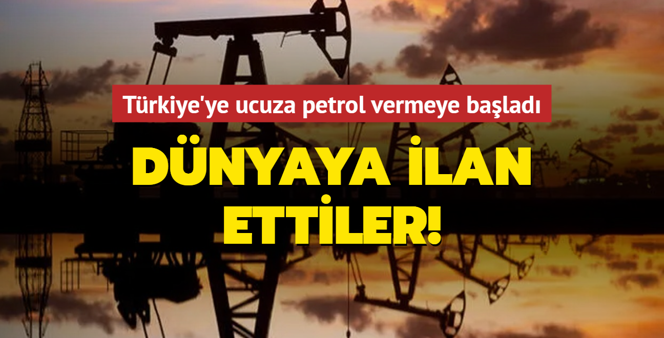 Dnyaya ilan ettiler: Trkiye'ye ucuza petrol vermeye balad