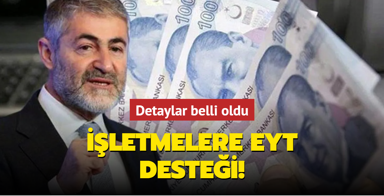 letmelere EYT destei belli oldu... Bakan Nebati: 25 milyar TL'lik destekle tazminat yk hafifletilecek