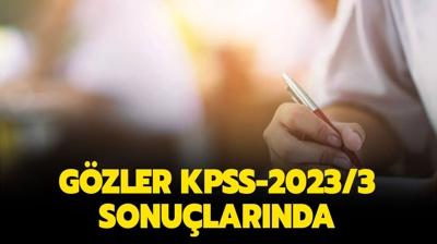 Gzler KPSS-2023/3 tercih sonularnda... KPSS-2023/3 sonular ne zaman aklanr?