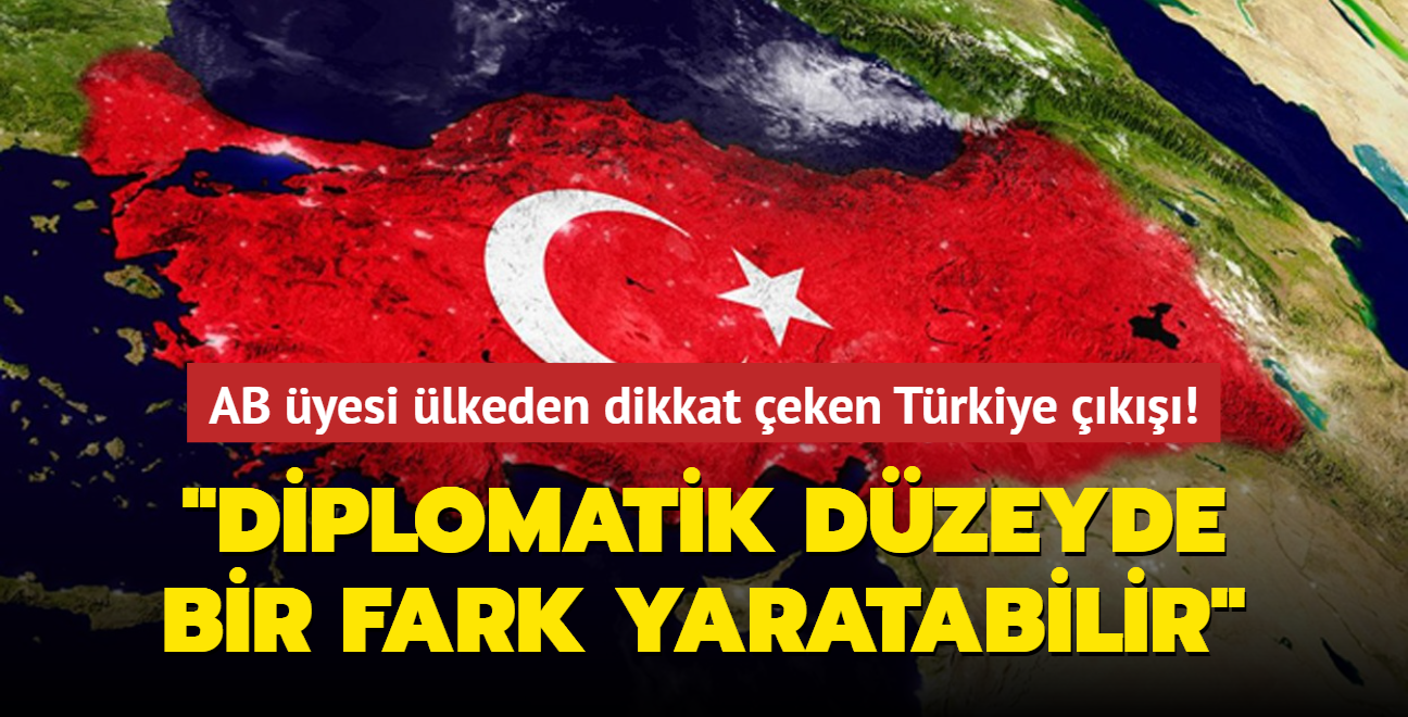AB yesi lkeden dikkat eken Trkiye k: Diplomatik dzeyde bir fark yaratabilir
