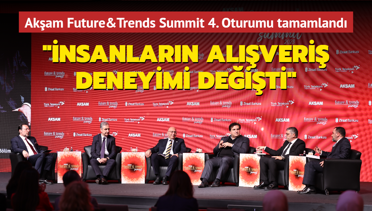 Akam Future&Trends Summit 4. Oturumu'nda e-ticaret ve perakendede gelecek ve trendler konuuldu