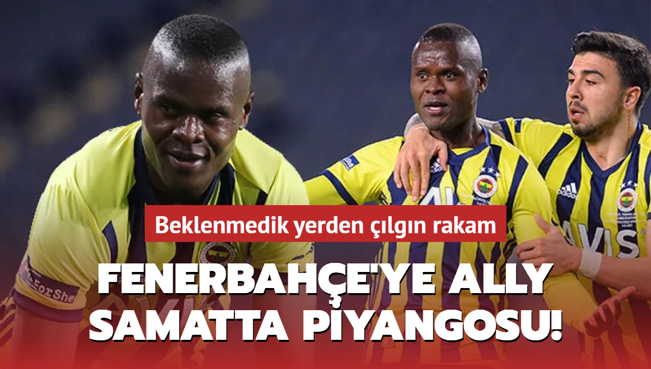 Fenerbahe'ye Ally Samatta piyangosu! Beklenmedik yerden lgn rakam