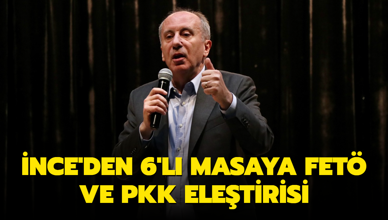 nce'den 6'l masaya FET-PKK eletirisi