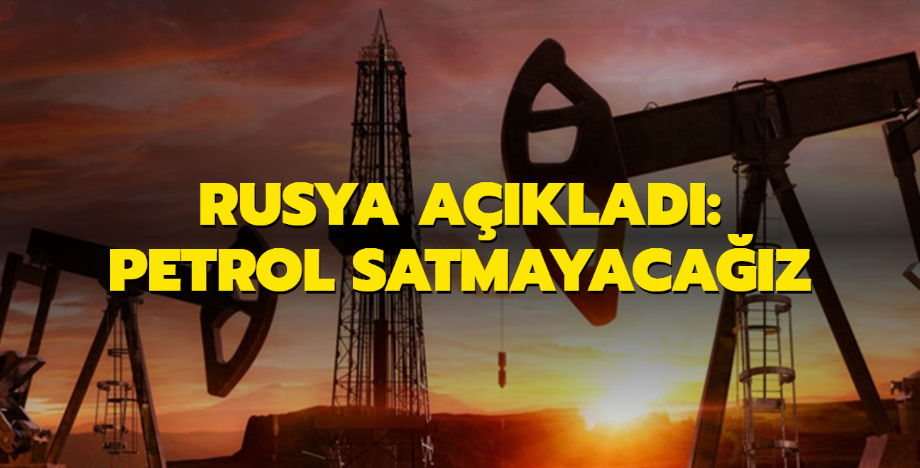 Rusya'dan piyasalar sarsan karar: Petrol ve petrol rnleri satmayacak