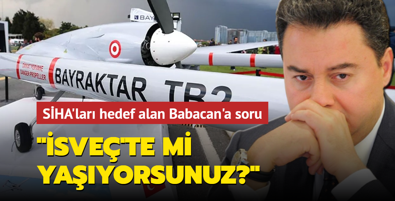 SHA'lar hedef alan Babacan'a anlaml soru... 'Trkiye'de deil de sve'te mi yayorsunuz"'