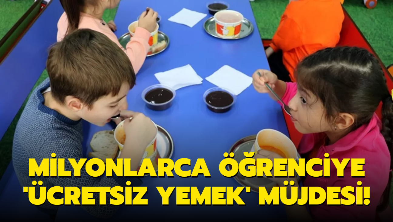 MEB'in cretsiz Yemek Program'ndan 5 milyon renci yararlanacak