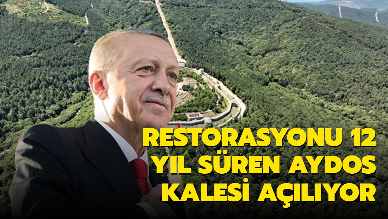 Restorasyonu 12 yl sren Aydos Kalesi alyor