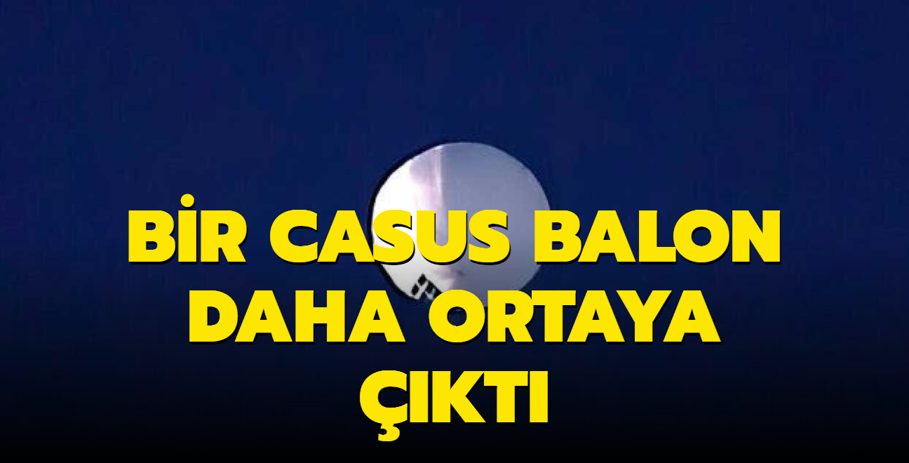 ABD ile in arasnda kriz: 'Casus balon' iki oldu 