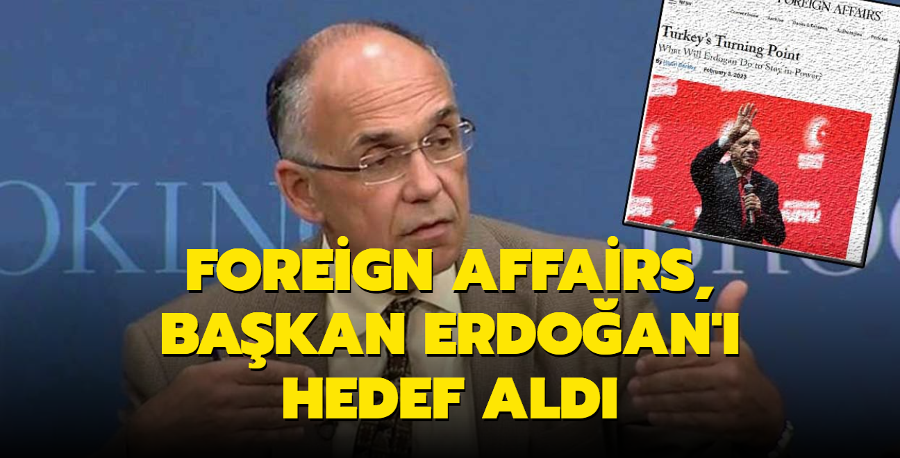 Foreign Affairs, Bakan Erdoan' hedef ald... Henri Barkey'den skandal ifadeler