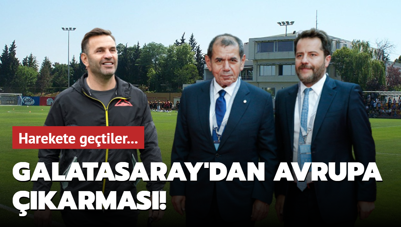 Galatasaray'dan Avrupa karmas! Harekete getiler...