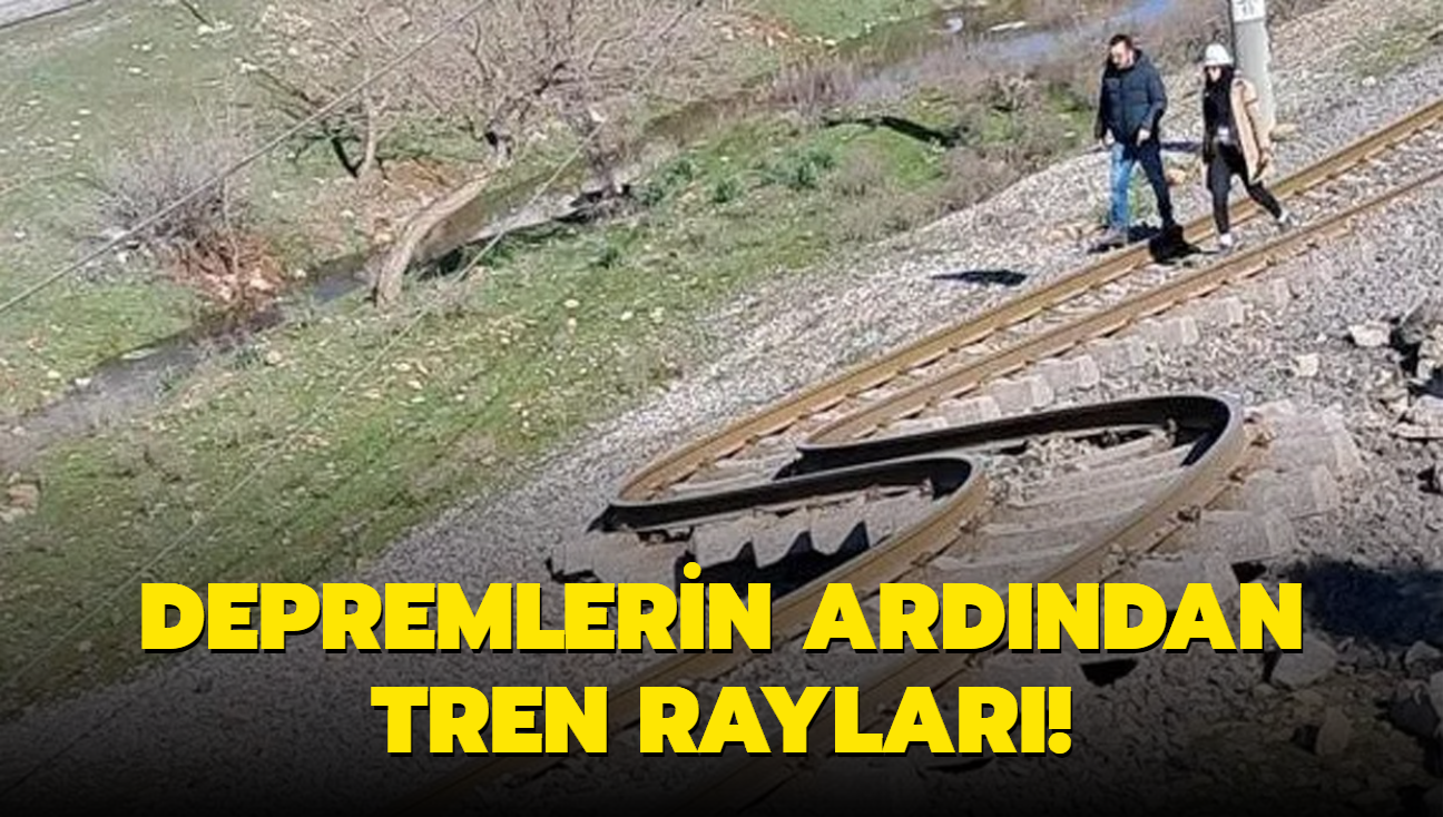 Depremlerin iddeti gzler nne serildi! ki il arasndaki tren raylar yamuldu