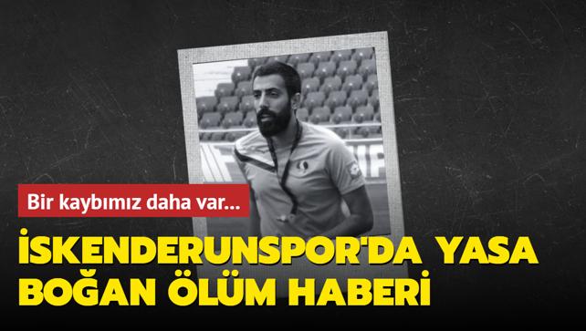 skenderunspor'da yasa boan lm haberi