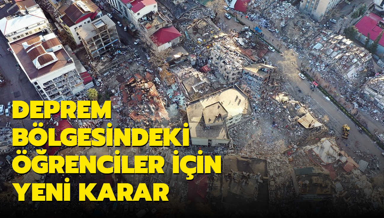 Bakan zer aklad: Deprem blgesindeki okullarda devam art aranmayacak