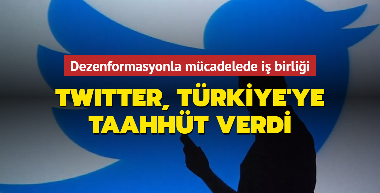 Twitter, Trkiye'ye dezenformasyonla mcadele taahhd verdi