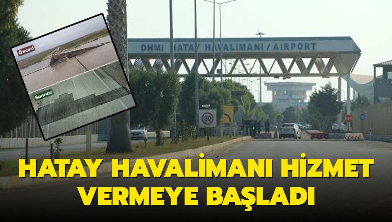 Hatay Havaliman hizmet vermeye balad