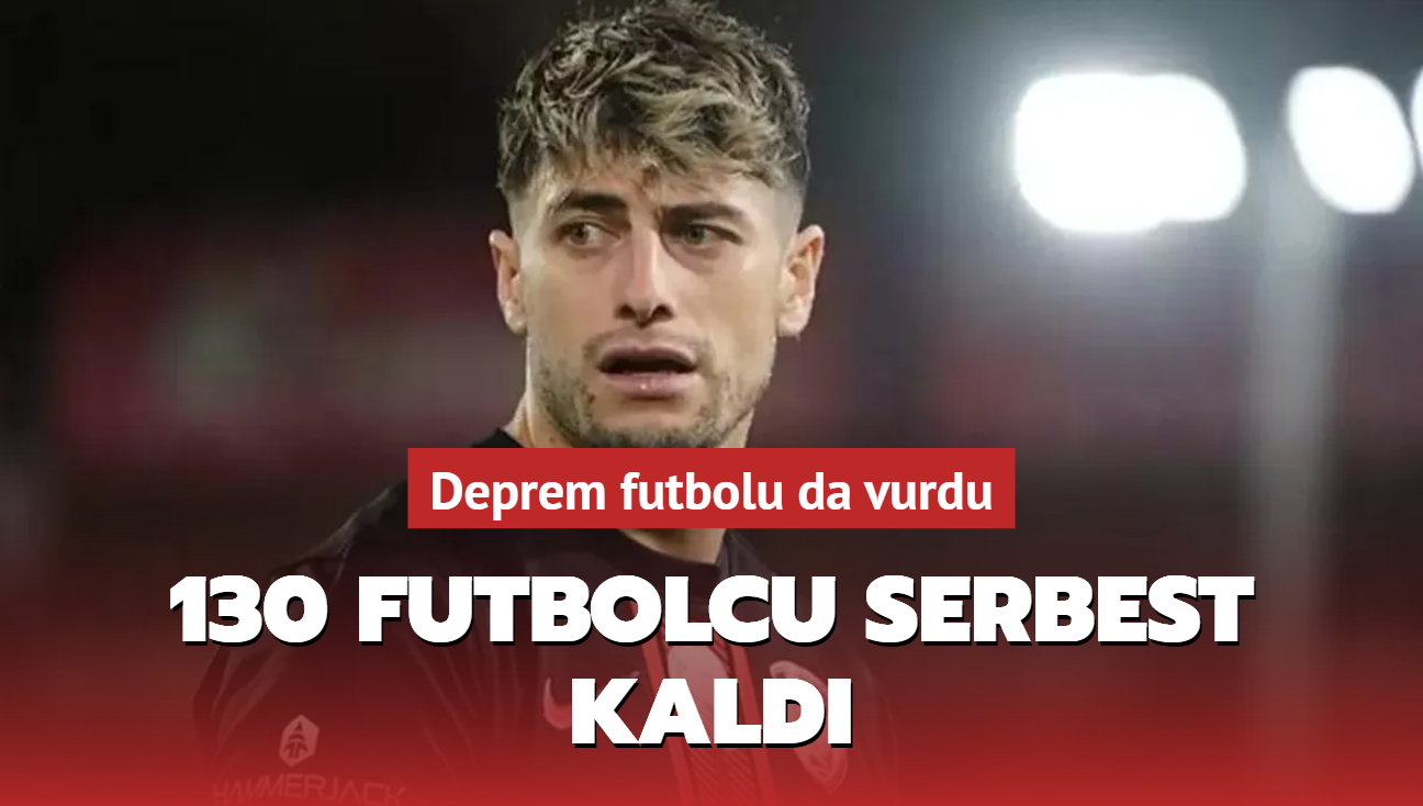 130 futbolcu serbest kald