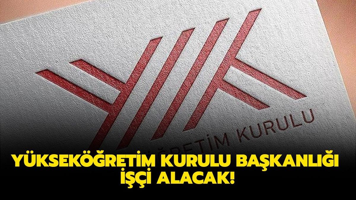 Yksekretim Kurulu Bakanl srekli ii alacak!