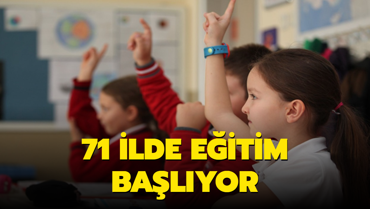 71 ilde eitim balyor