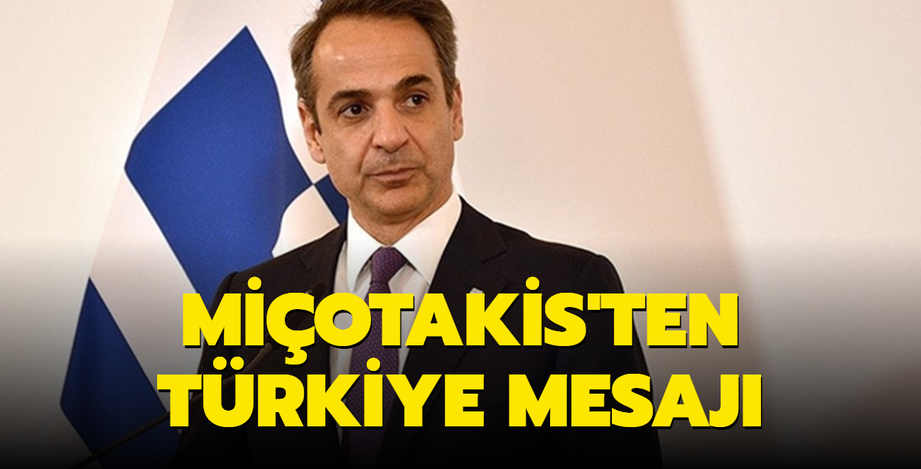 Miotakis'ten Trkiye mesaj: ki lke ilikileri iin frsat olabilir