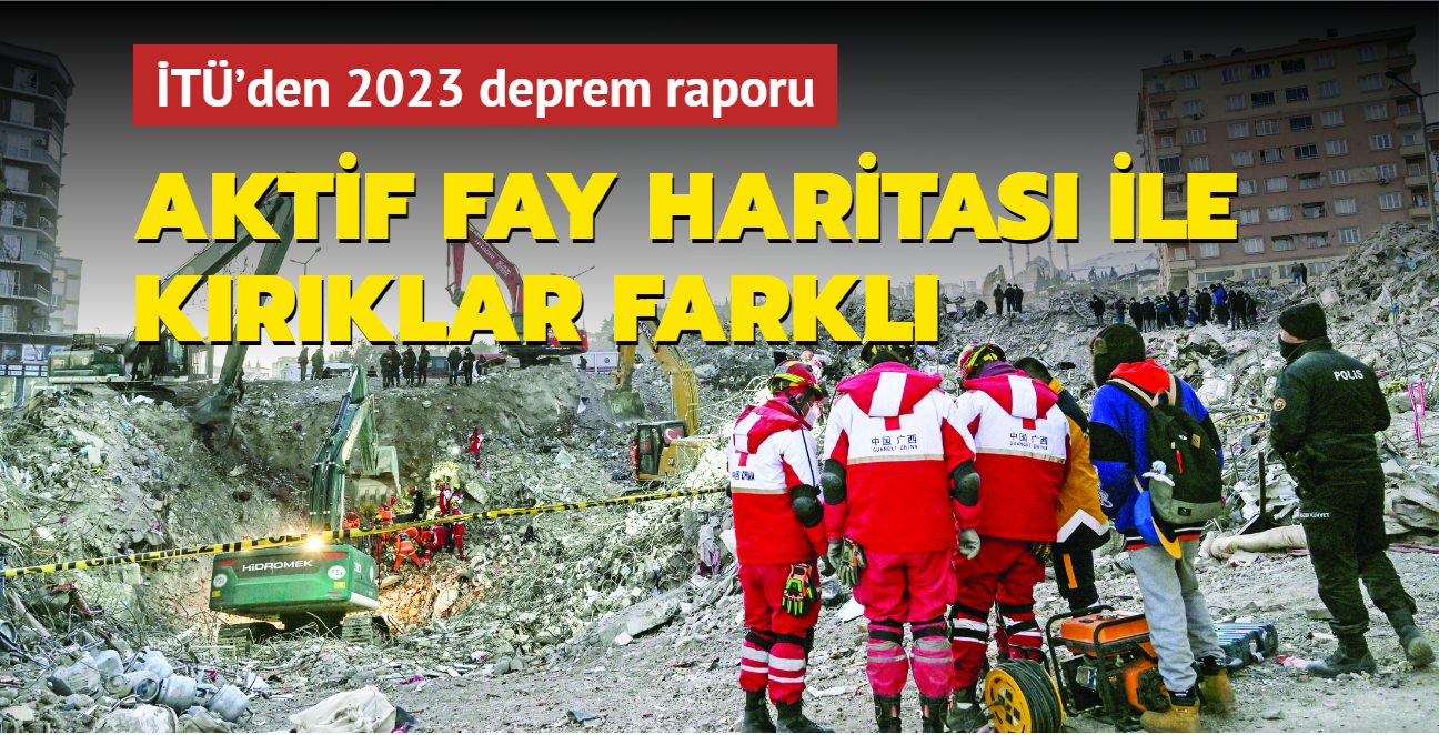 T'den 2023 deprem raporu: Aktif fay haritas ile krklar farkl