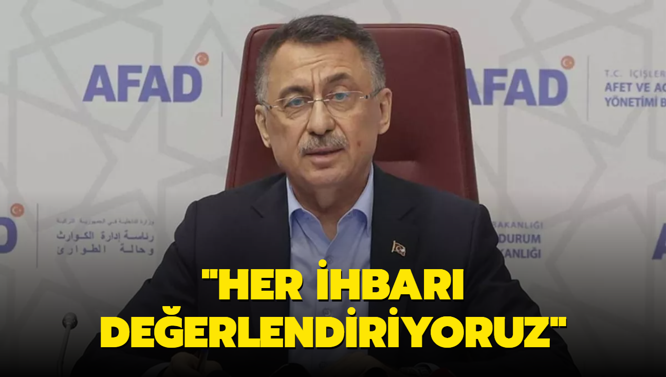 "Her ihbar deerlendiriyoruz"