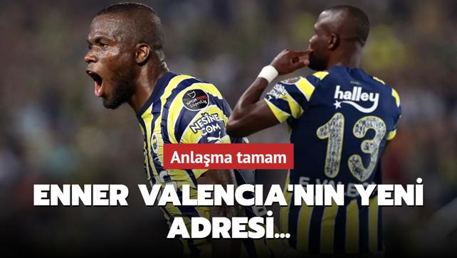 Anlama tamam! Enner Valencia'nn yeni adresi...