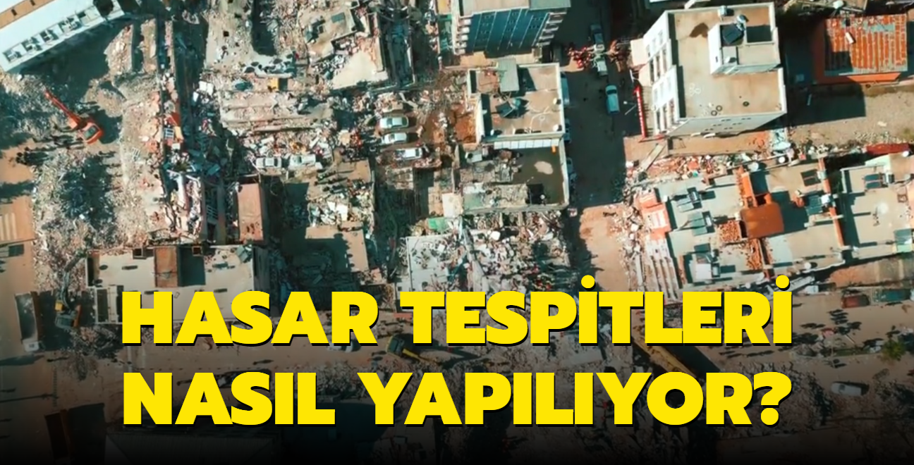 Hasar tespitleri nasl yaplyor"