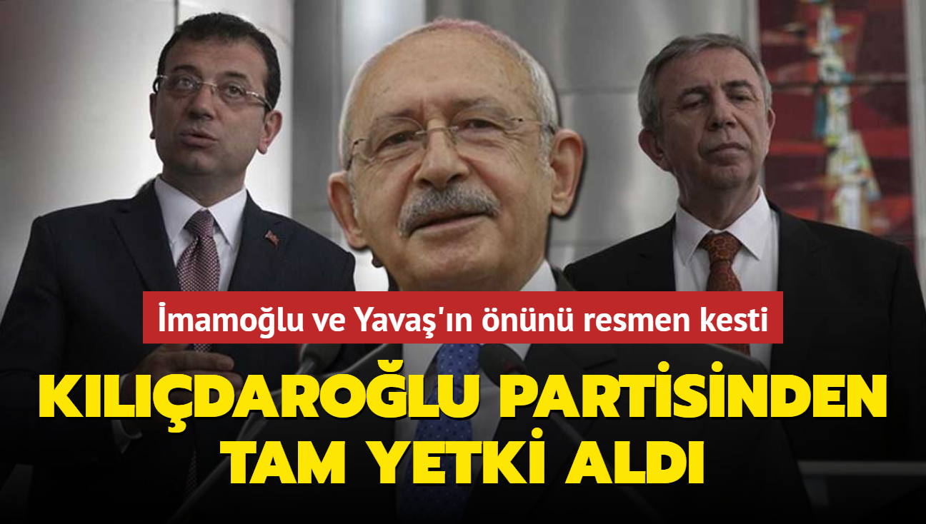 Ekrem mamolu ve Mansur Yava'n nn resmen kesti... Kemal Kldarolu partisinden tam yetki ald