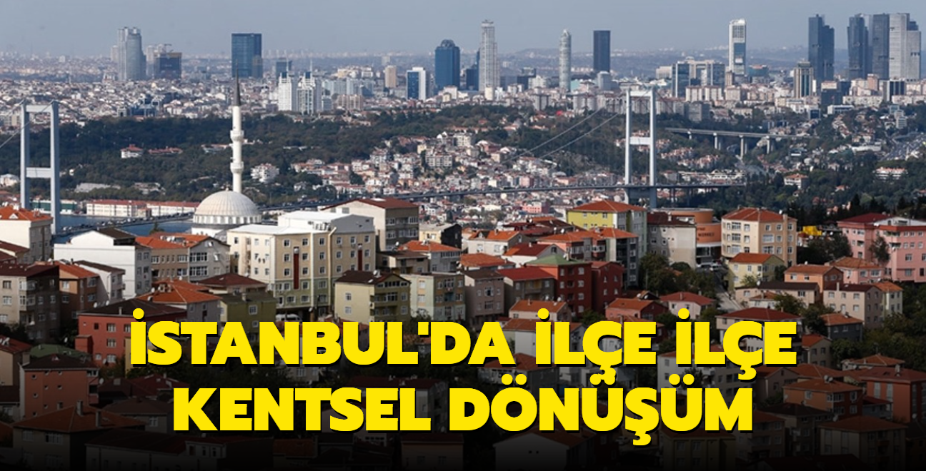 stanbul'da ile ile kentsel dnm