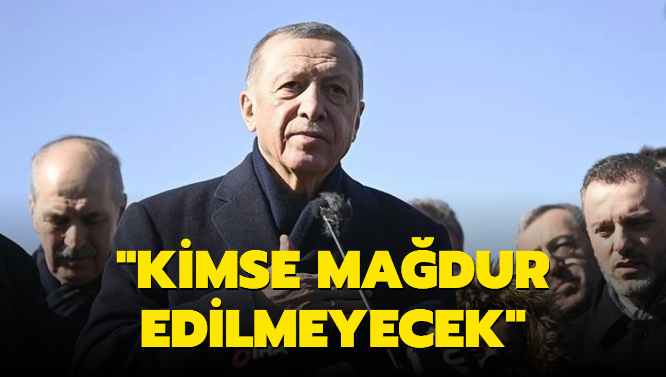 Bakan Erdoan: Kimse madur edilmeyecek