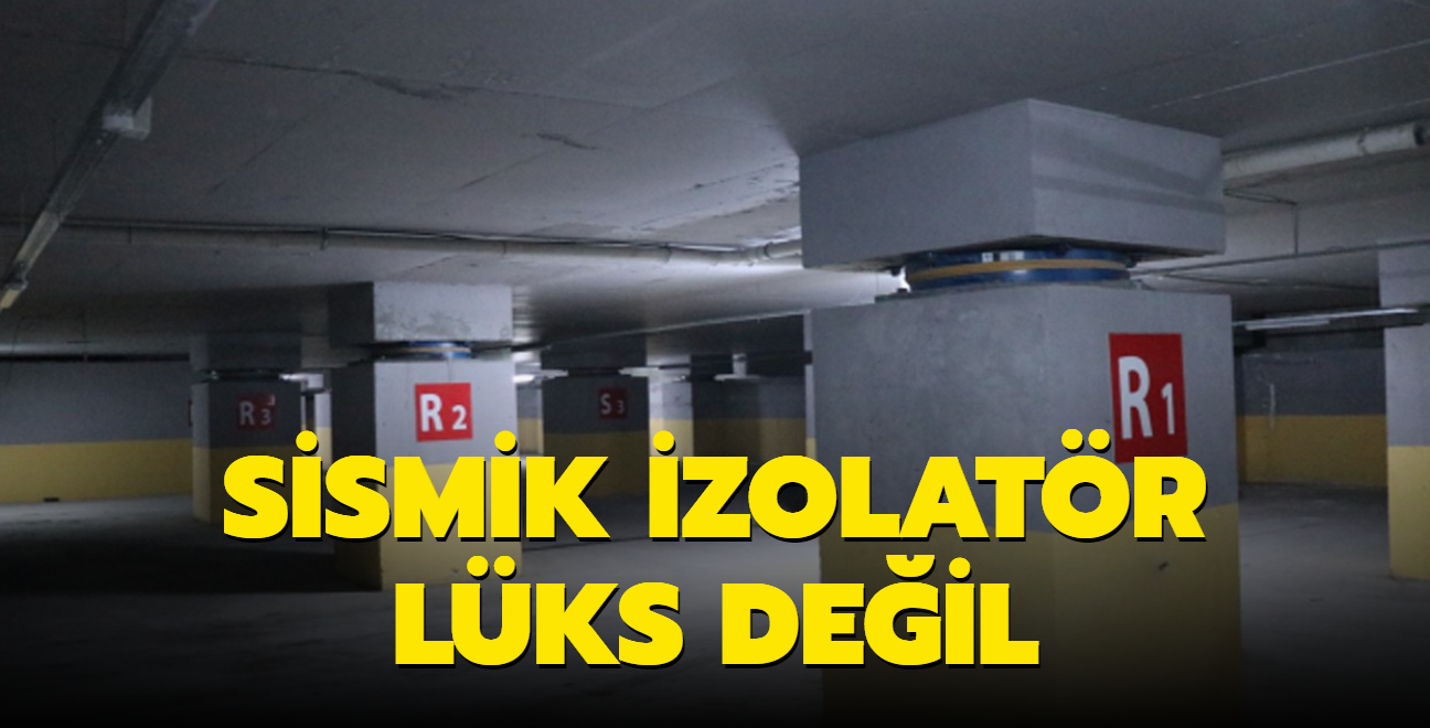 Deprem sonras gndeme geldi... Sismik izolatr lks deil