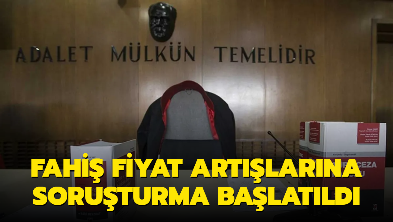 Fahi fiyat artlarna soruturma