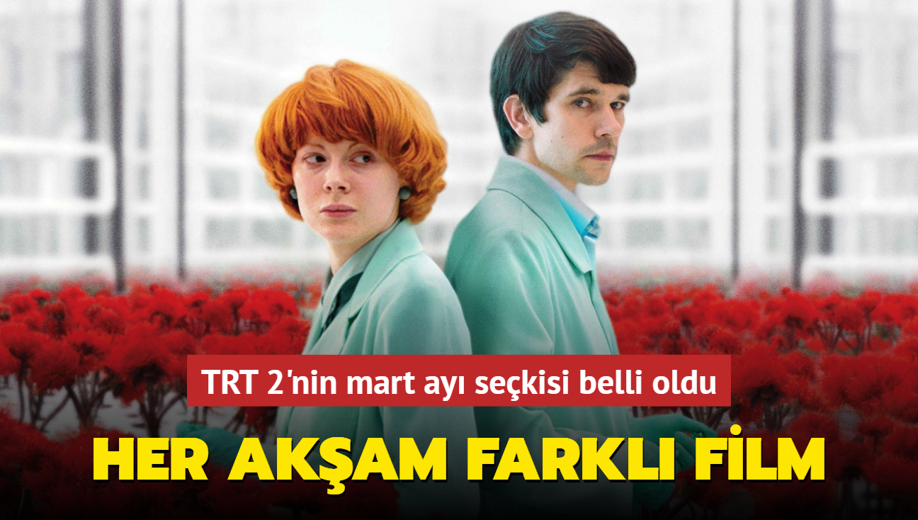 TRT 2'den mart aynda her akam farkl film
