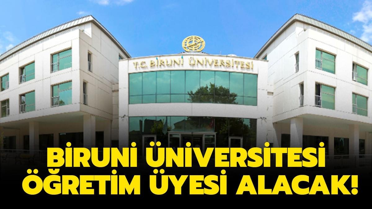 Biruni niversitesi retim yesi alacan duyurdu!