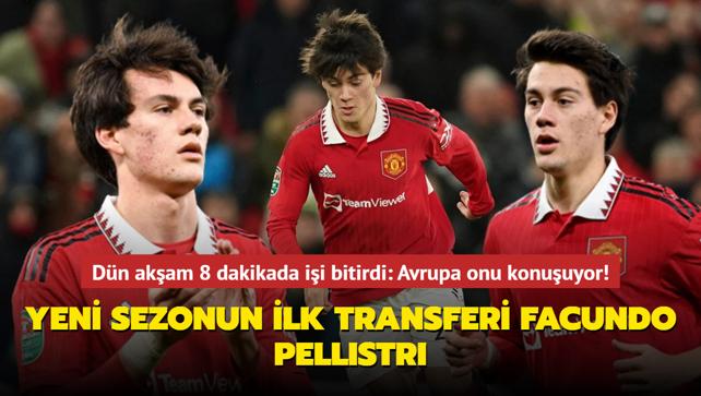 Yeni sezonun ilk transferi Facundo Pellistri! Dn akam 8 dakikada ii bitirdi: Avrupa onu konuuyor