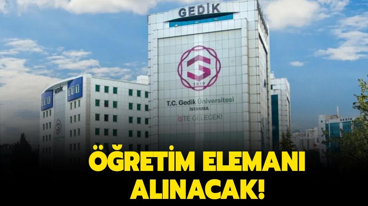 Gedik niversitesi retim eleman alacak!