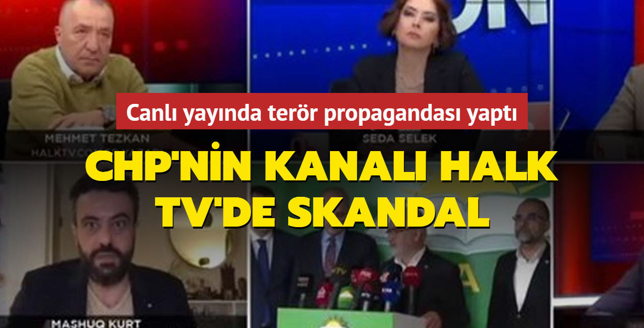 CHP'nin kanal Halk TV'de skandal... Canl yaynda terr propagandas yapt